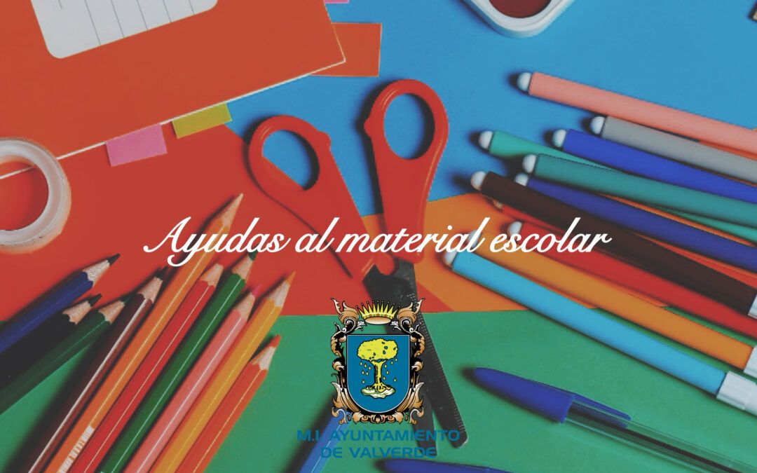 El Ayuntamiento de Valverde abre el plazo para solicitar ayudas para material escolar